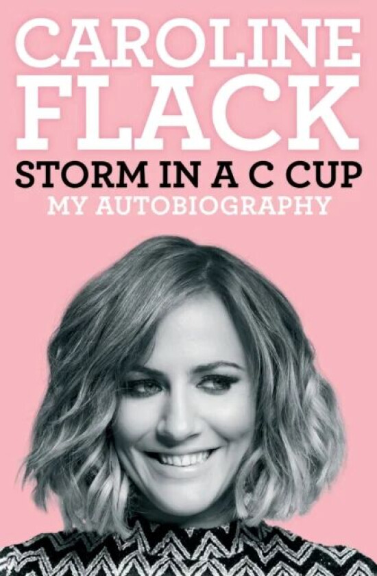 Storm in a C Cup av Caroline Flack