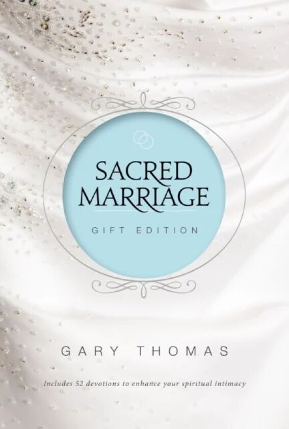 Sacred Marriage Gift Edition av Gary Thomas