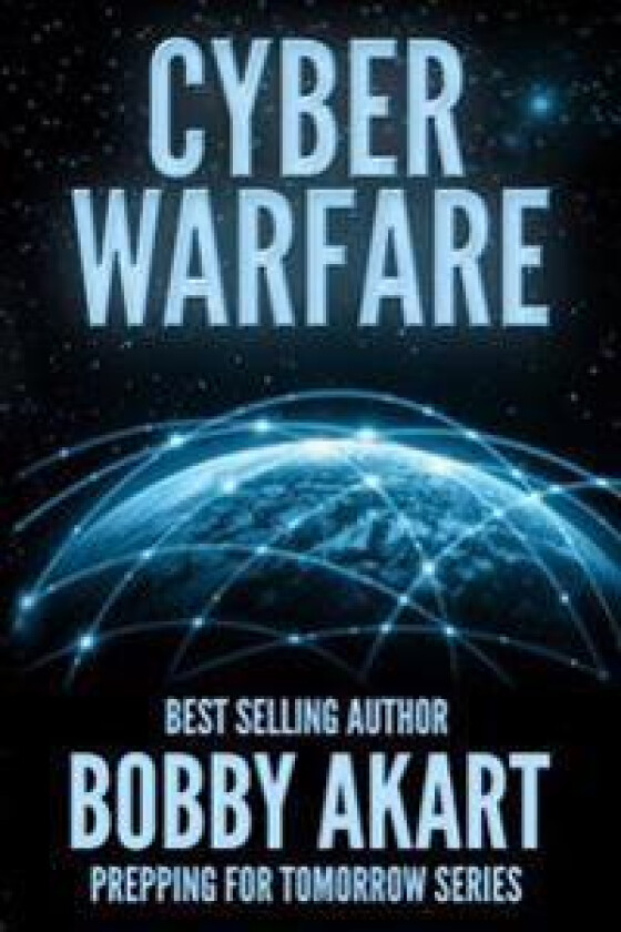 Cyber Warfare: Prepping for Tomorrow