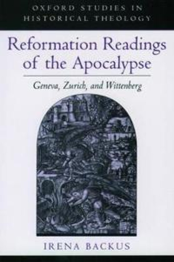Reformation Readings of the Apocalypse