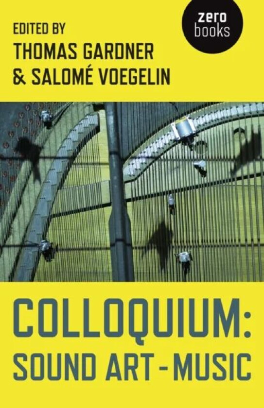 Colloquium: Sound Art and Music av Thomas Gardner, SalomA (c) Voegelin