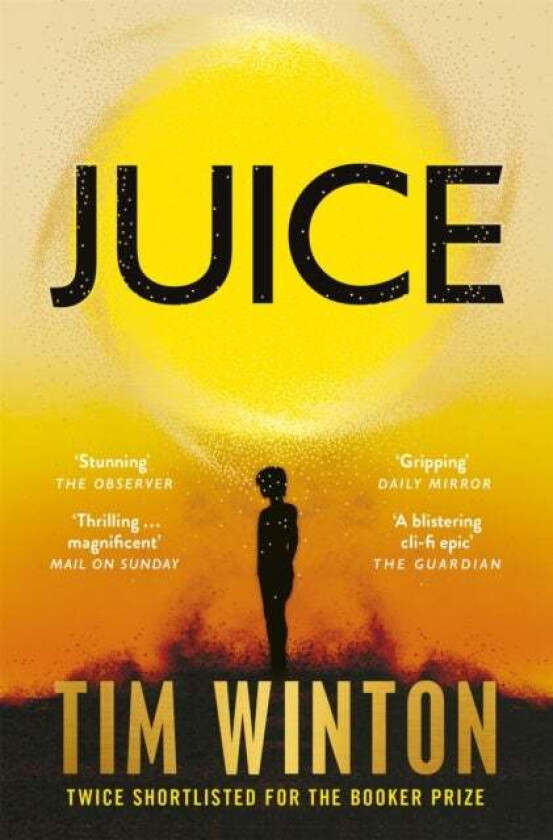 Juice av Tim Winton
