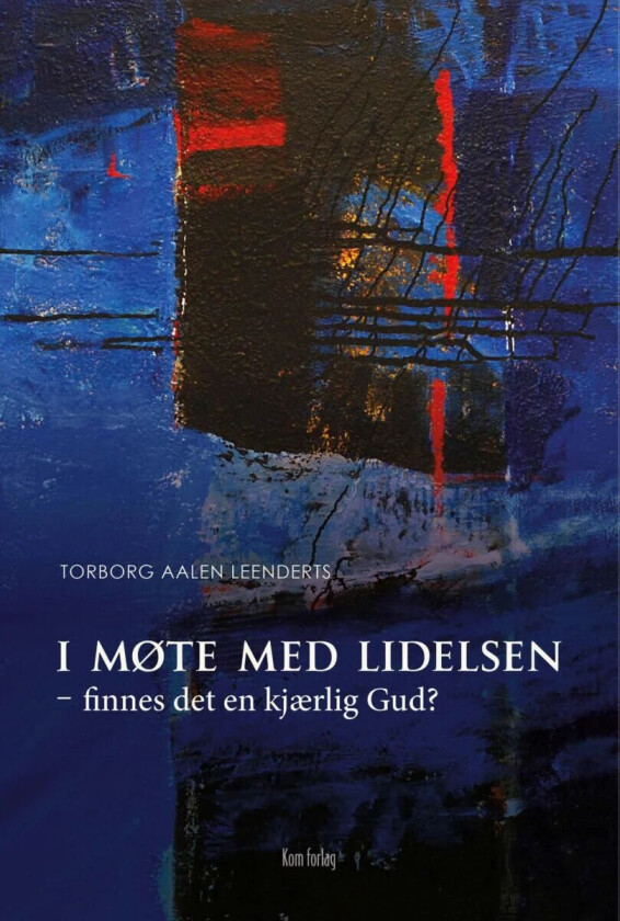 I møte med lidelsen av Torborg Aalen Leenderts