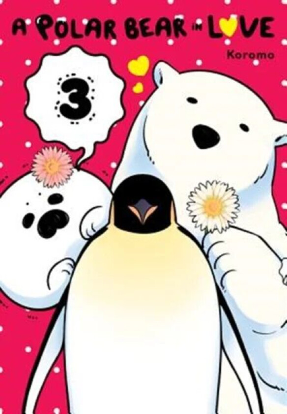 A Polar Bear in Love, Vol. 3 av Koromo