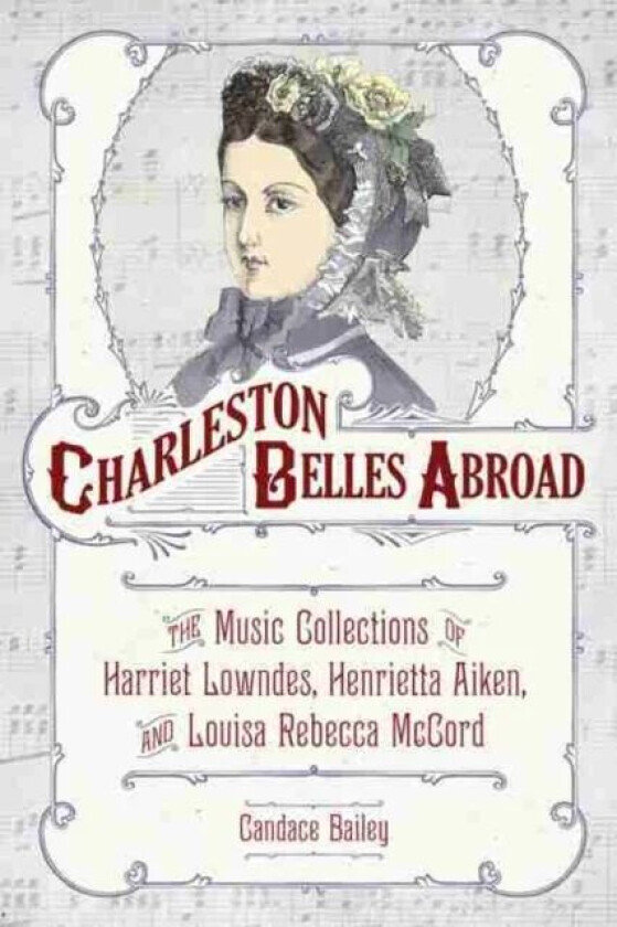 Charleston Belles Abroad av Candace Bailey