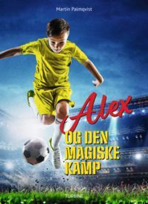 Alex og den magiske kamp