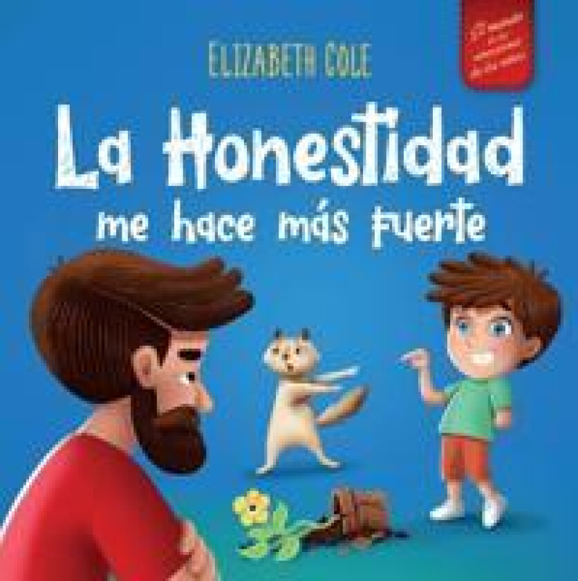 La Honestidad me hace más Fuerte