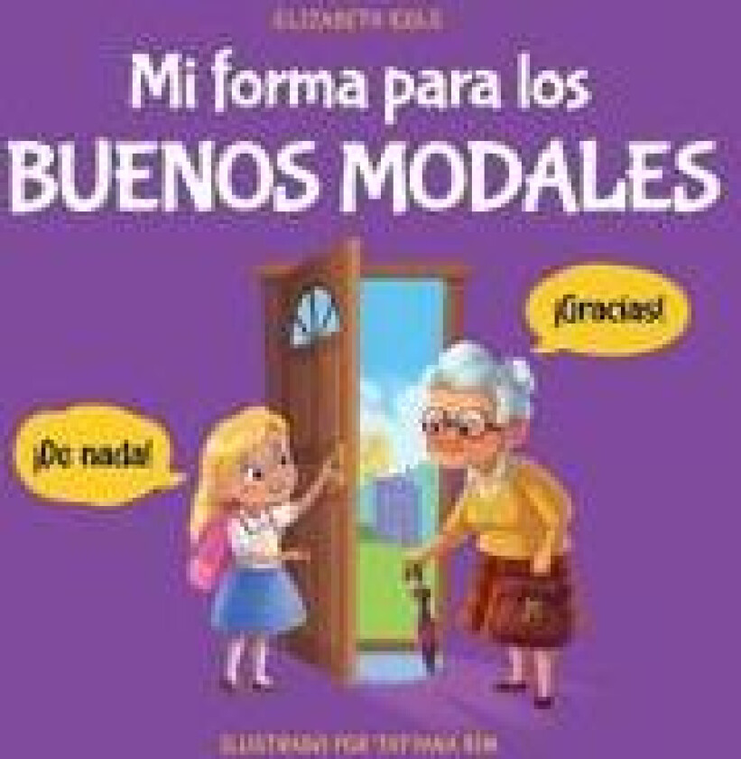 Mi forma para los buenos modales