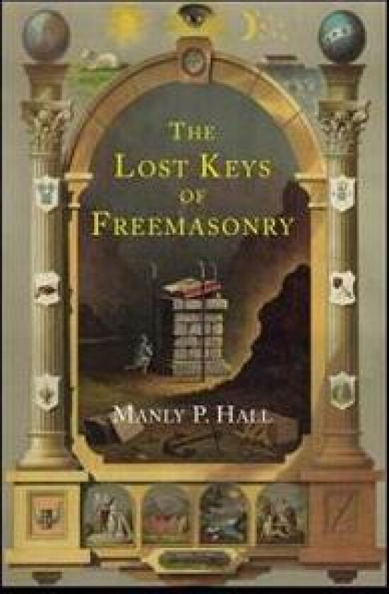 The Lost Keys of Freemasonry