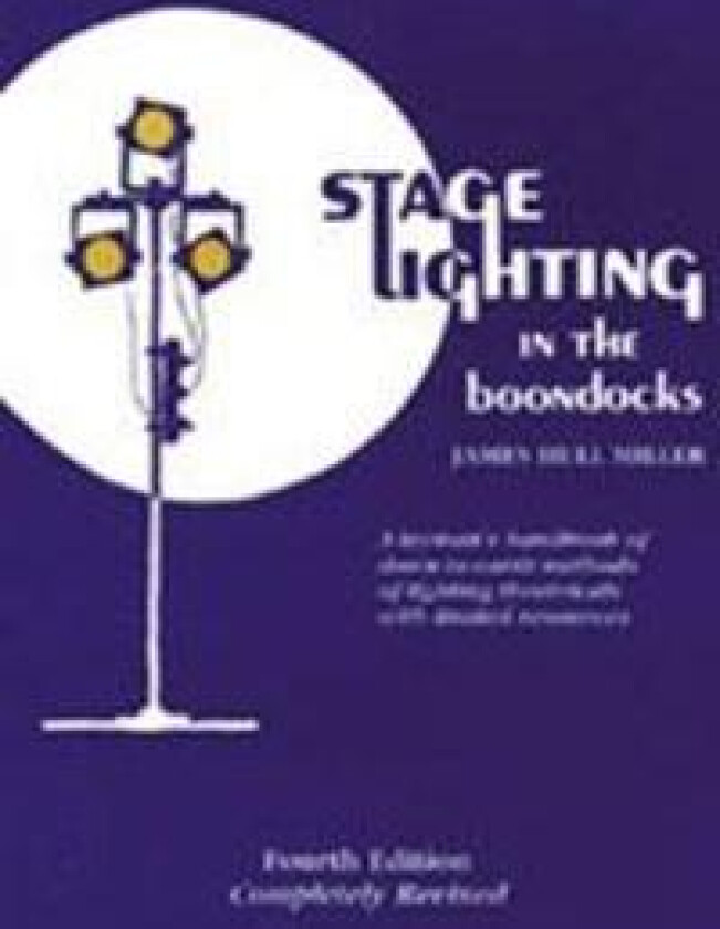 Stage Lighting in the Boondocks