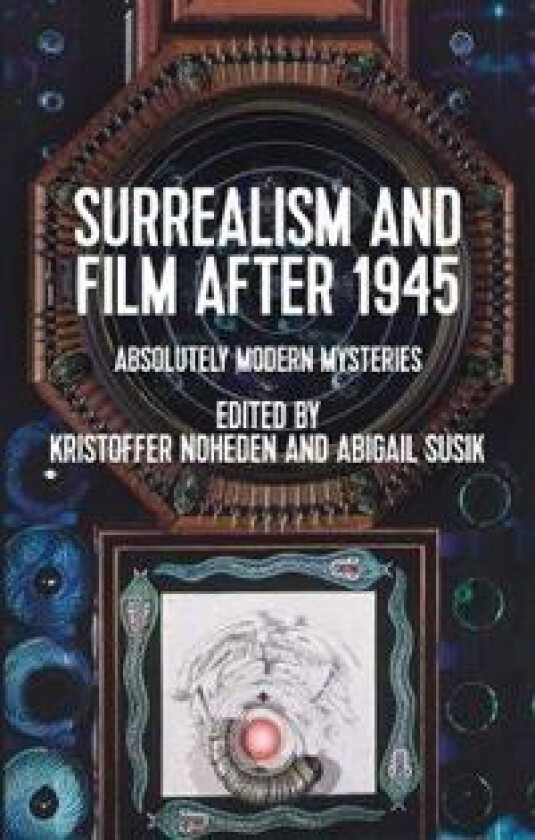 Surrealism and Film After 1945