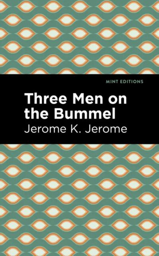 Three Men on the Bummel av Jerome K. Jerome