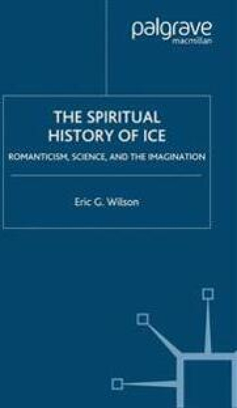 The Spiritual History of Ice