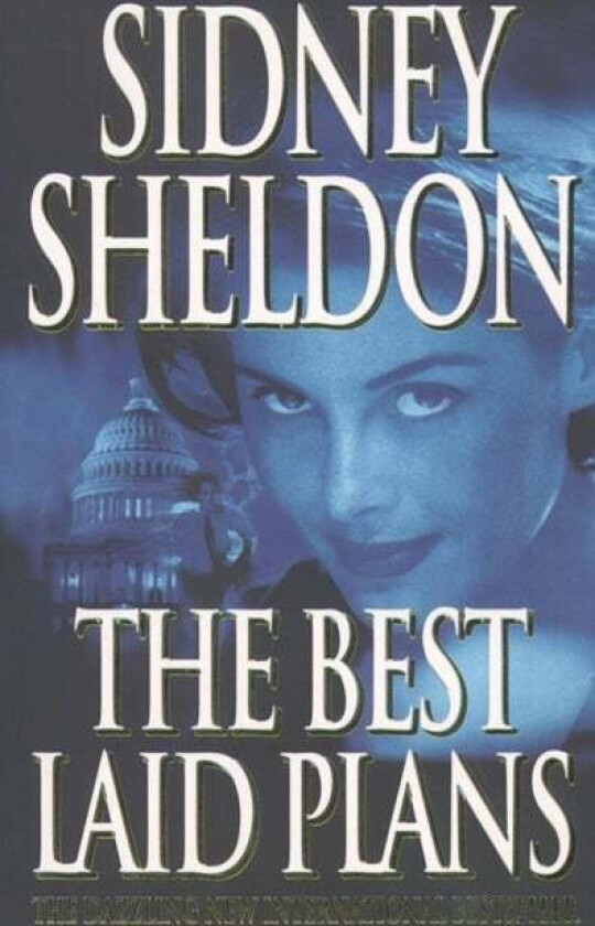 The Best Laid Plans av Sidney Sheldon