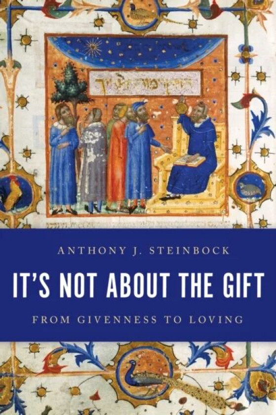 It's Not About the Gift av Anthony J. Steinbock