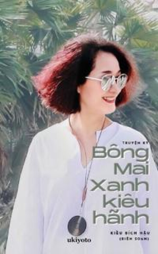 B?Ng Mai Xanh Ki?U H?Nh