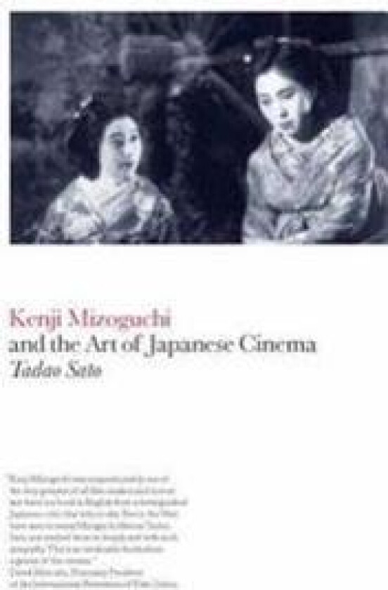 Kenji Mizoguchi and the Art of Japanese Cinema