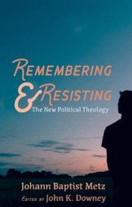 Remembering and Resisting