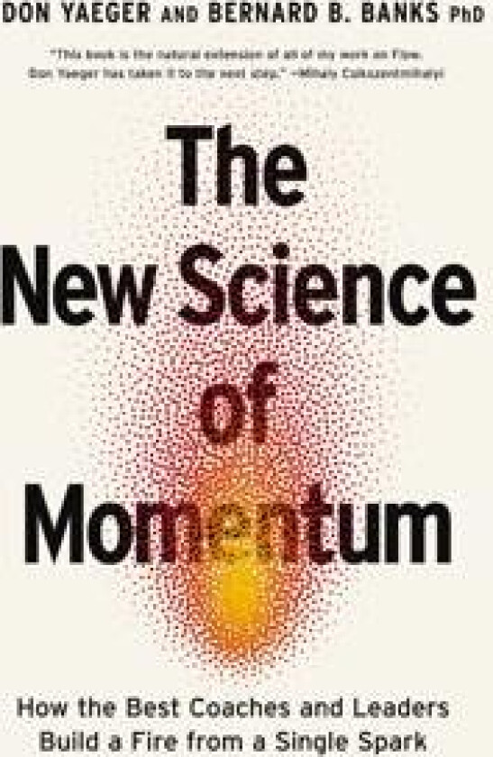 The New Science of Momentum