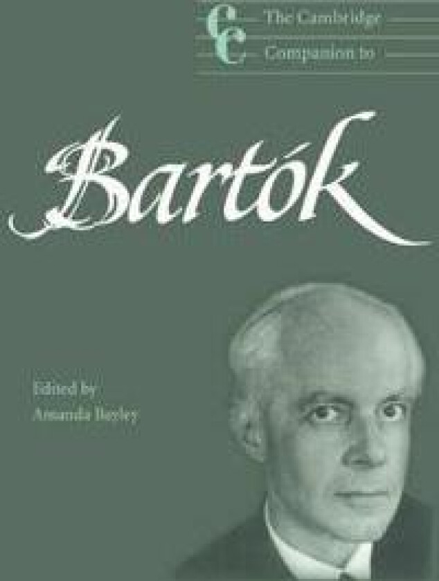The Cambridge Companion to Bartók
