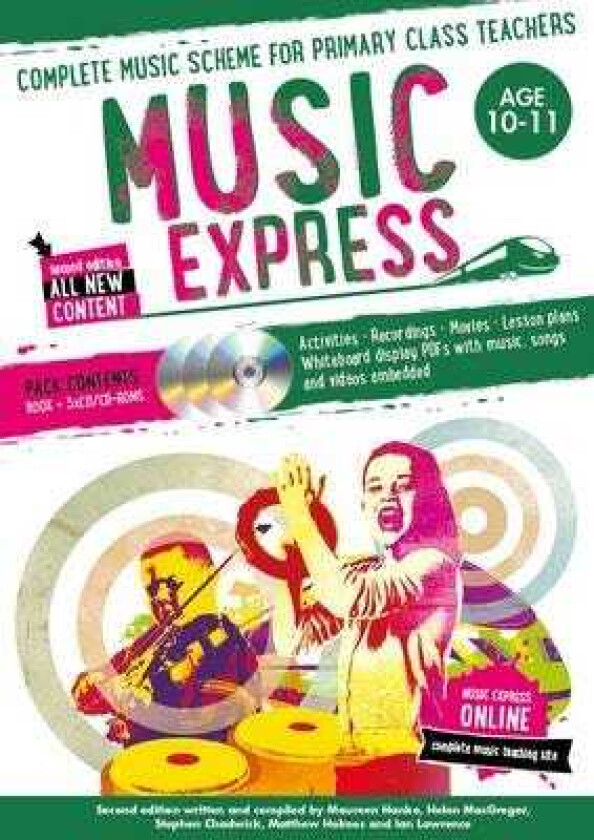 Music Express: Age 1011 (Book + 3CDs + DVDROM) Complete Music Scheme for Primary Class Teachers