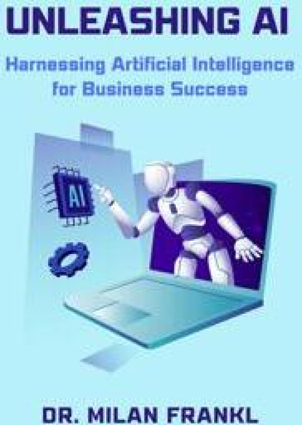 Unleashing AI