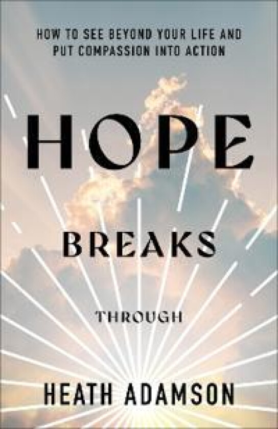 Hope Breaks Through