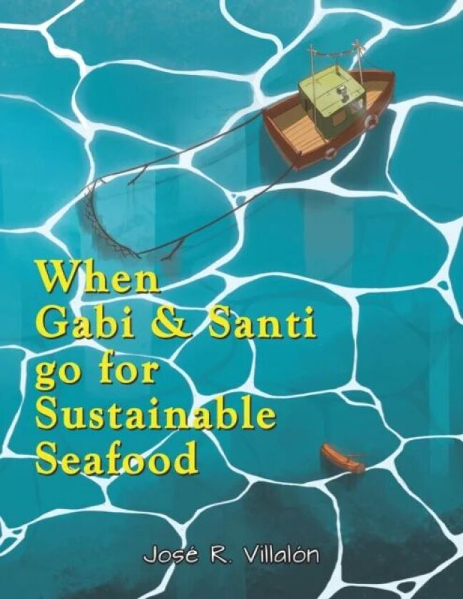 When Gabi and Santi go for Sustainable Seafood av Jose R Villalon