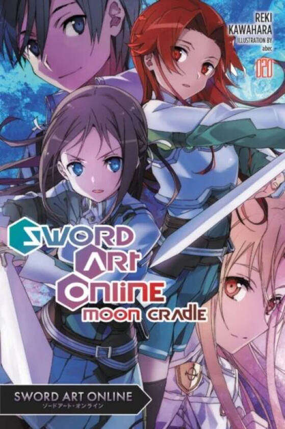 Sword Art Online 20: Moon Cradle (light novel) av Reki Kawahara