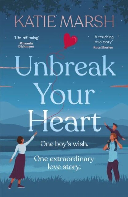 Unbreak Your Heart av Katie Marsh