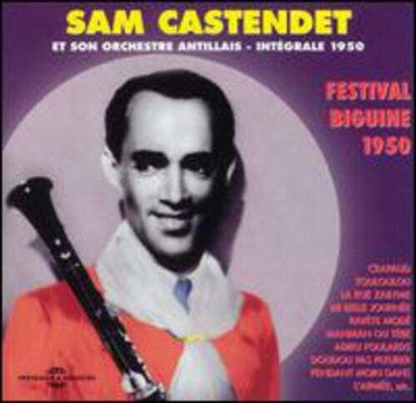 Sam Et Son Orchestre Antillais Castendet Intetral 1950: Festival Biguine CD