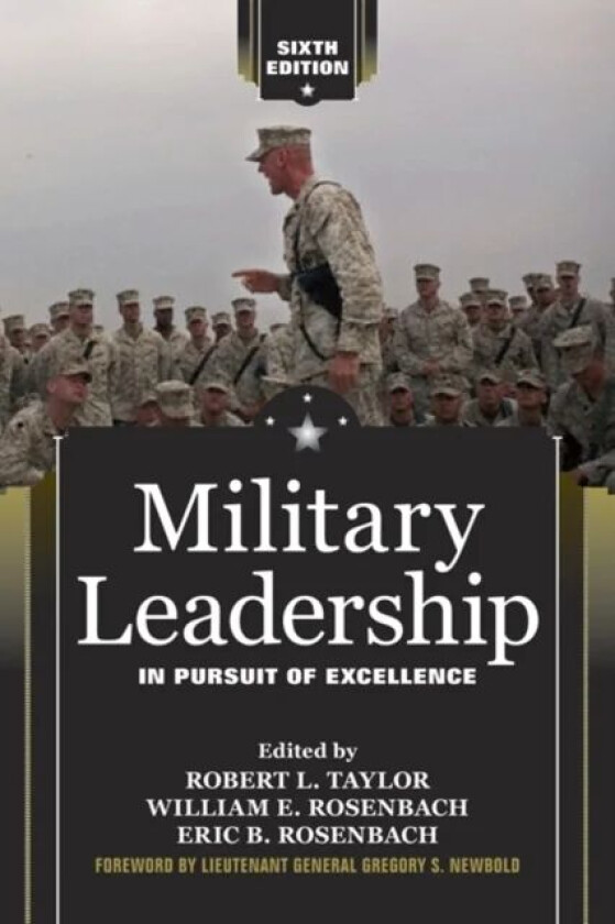 Military Leadership av Robert L. Taylor, William E. Rosenbach, Eric B. Rosenbach