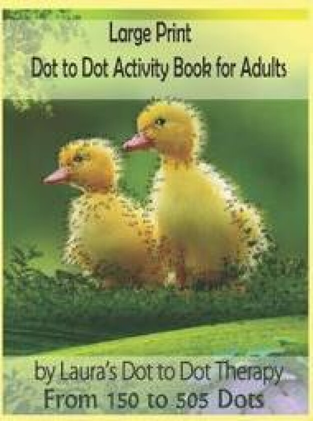 Large Print Dot to Dot Activity Book For Adults From 150 to 505 Dots
