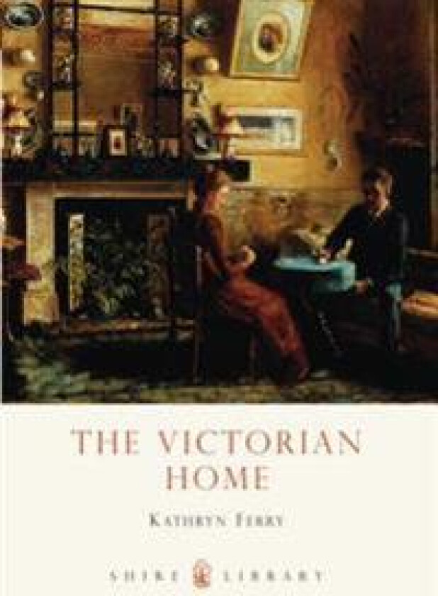 The Victorian Home