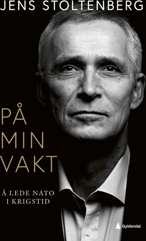 På min vakt av Jens Stoltenberg - Signert