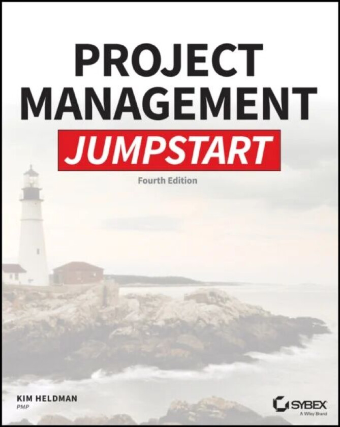 Project Management JumpStart av Kim Heldman