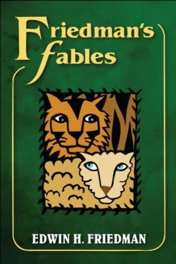 Friedman's Fables av Edwin H. Friedman