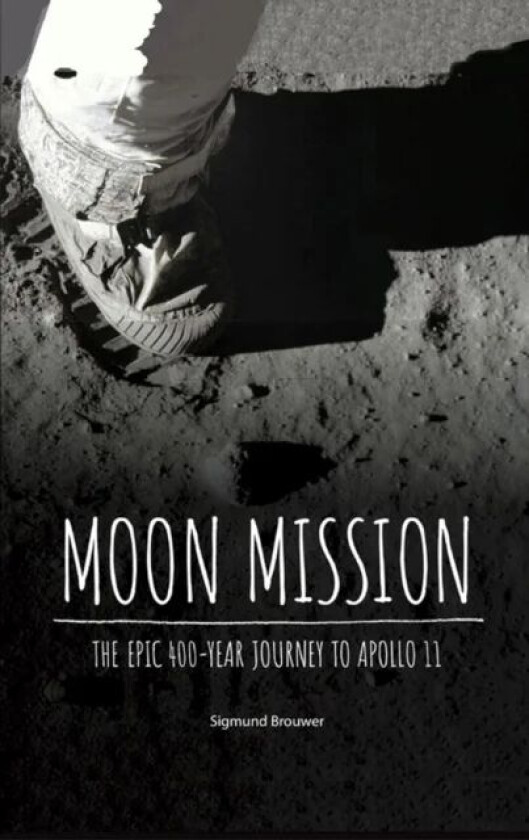 Moon Mission av Sigmund Brouwer