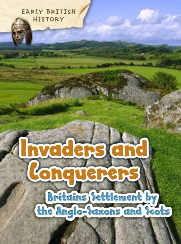 Britain's Settlement by the Anglo-Saxons and Scots av Claire Throp