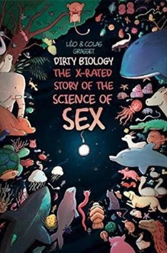 Dirty Biology av Leo Grasset