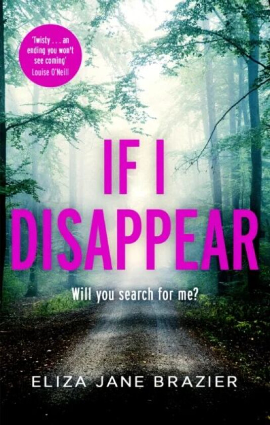 If I Disappear av Eliza Jane Brazier