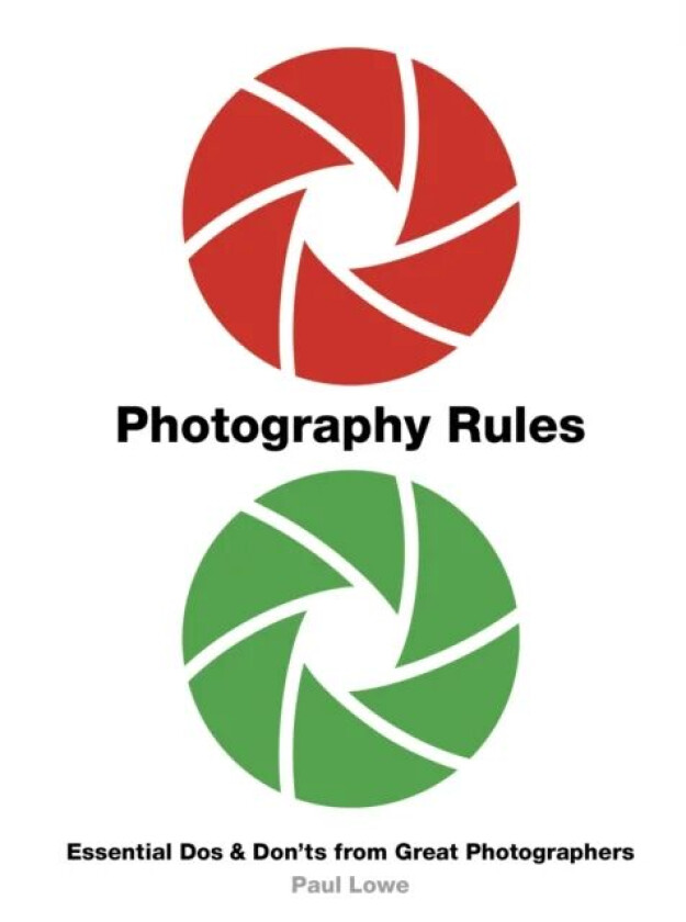 Photography Rules av Paul Lowe