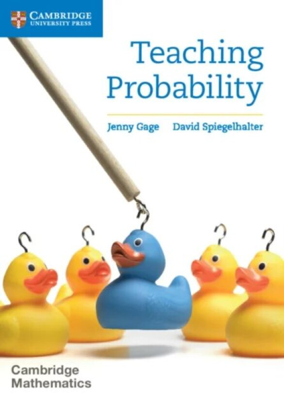 Teaching Probability av Jenny Gage, David Spiegelhalter