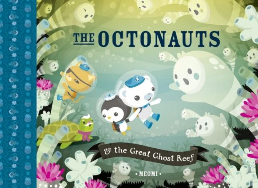 The Octonauts and the Great Ghost Reef av Meomi