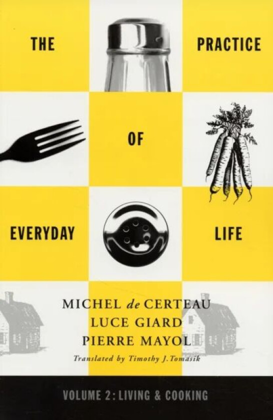 Practice of Everyday Life av Michel De Certeau