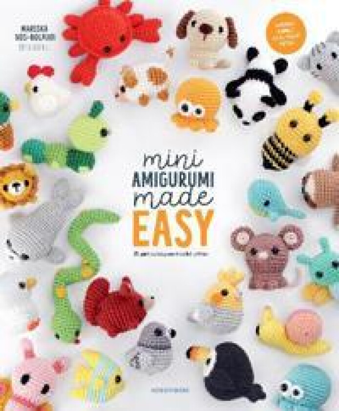 Mini Amigurumi Made Easy