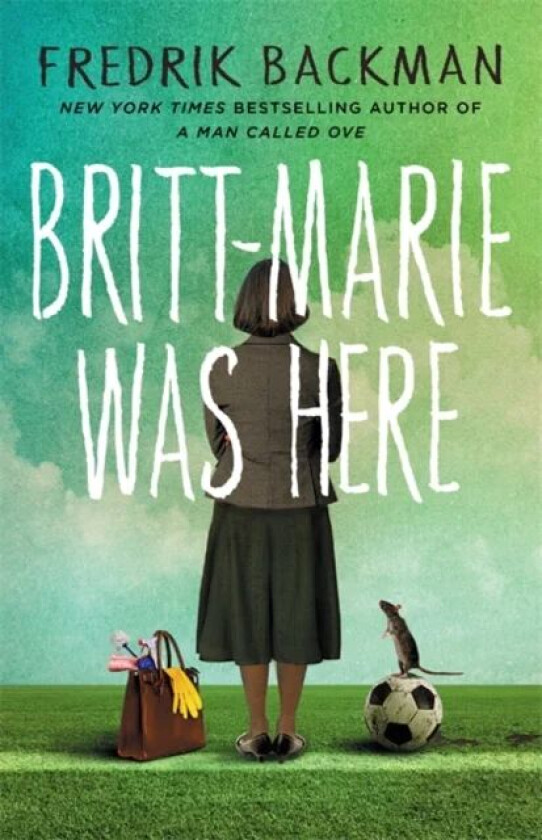 Britt-Marie Was Here av Fredrik Backman