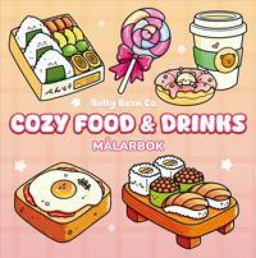Cozy Food & Drinks : Målarbok