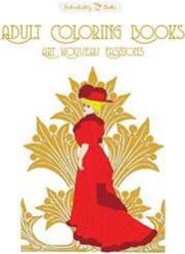 Adult Coloring Books Art Nouveau Fashions
