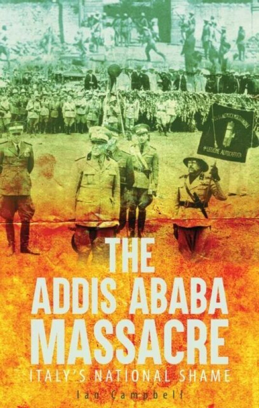 The Addis Ababa Massacre av Ian Campbell